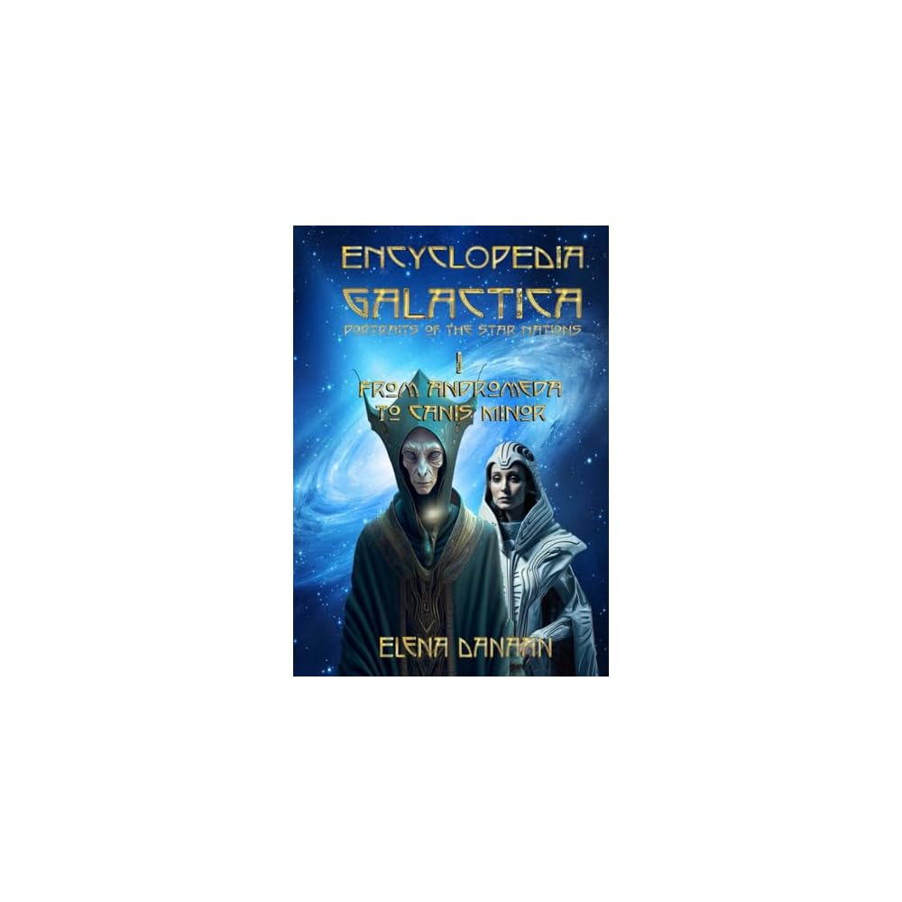 ENCYCLOPEDIA GALACTICA volume I: From Andromeda to UK | Ubuy
